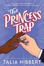 Talia Hibbert: The Princess Trap, Buch