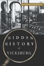 Ryan Starrett: Hidden History of Vicksburg, Buch