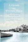 Elizabeth Heslop Sheehy: A Home in Woods Hole, Buch