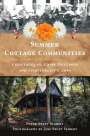 Peter Swift Seibert: Summer Cottage Communities, Buch