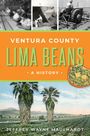 Jeffrey Wayne Maulhardt: Ventura County Lima Beans, Buch