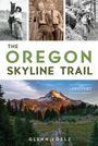Glenn Voelz: The Oregon Skyline Trail, Buch