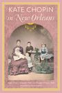 O'Neill: Kate Chopin in New Orleans, Buch