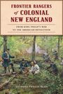 Anthony Phillip Blasi: Frontier Rangers of Colonial New England, Buch