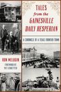 Ron Melugin: Tales from the Gainesville Daily Hesperian, Buch