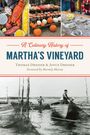 Thomas Dresser: A Culinary History of Martha's Vineyard, Buch
