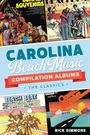 Simmons: Carolina Beach Music Compilation Albums, Buch