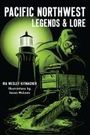 Ira Wesley Kitmacher: Pacific Northwest Legends & Lore, Buch