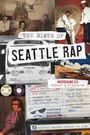 Novocaine: The Birth of Seattle Rap, Buch
