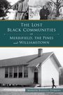 Marion Ransell Dobbins: The Lost Black Communities of Merrifield, the Pines and Williamstown, Buch