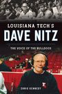 Chris Kennedy: Louisiana Tech's Dave Nitz, Buch