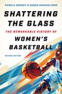 Pamela Grundy: Shattering the Glass, Buch