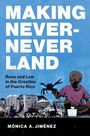 Mónica A Jiménez: Making Never-Never Land, Buch