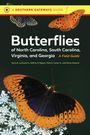 Harry E Legrand Jr: Butterflies of North Carolina, South Carolina, Virginia, and Georgia, Buch
