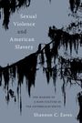 Shannon Eaves: Sexual Violence and American Slavery, Buch