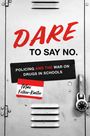 Max Felker-Kantor: Dare to Say No, Buch