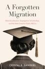 Crystal R Sanders: A Forgotten Migration, Buch