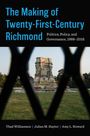 Thad Williamson: The Making of Twenty-First-Century Richmond, Buch