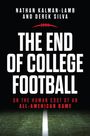 Nathan Kalman-Lamb: The End of College Football, Buch