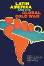 : Latin America and the Global Cold War, Buch