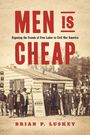 Brian P. Luskey: Men Is Cheap, Buch