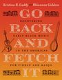 : Go Back and Fetch It, Buch