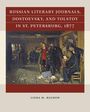 Linda M Mayhew: Russian Literary Journals, Dostoevsky, and Tolstoy in St. Petersburg, 1877, Buch