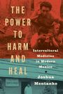 Joshua Mentanko: The Power to Harm and Heal, Buch