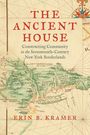 Erin B. Kramer: The Ancient House, Buch