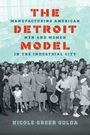 Nicole Greer Golda: The Detroit Model, Buch