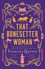 Frances Quinn: That Bonesetter Woman, Buch