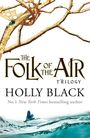 Holly Black: The Folk of the Air Series, Buch,Buch,Buch