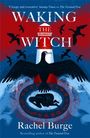 Rachel Burge: Waking the Witch, Buch