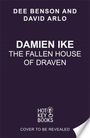 David Arlo: Damien Ike and the Fallen House of Draven, Buch
