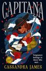 Cassandra James: Capitana, Buch