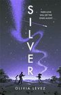 Olivia Levez: Silver, Buch