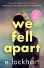 E. Lockhart: We Fell Apart, Buch