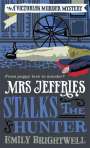 Emily Brightwell: Mrs Jeffries Stalks the Hunter, Buch