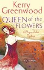 Kerry Greenwood: Queen of the Flowers, Buch