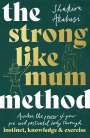 Shakira Akabusi: The Strong Like Mum Method, Buch