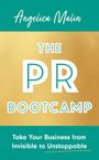 Angelica Malin: The PR Bootcamp, Buch