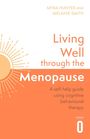 Myra Hunter: Living Well Through The Menopause, Buch