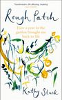 Kathy Slack: Rough Patch, Buch
