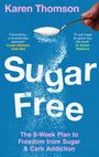 Karen Thomson: Sugar Free, Buch