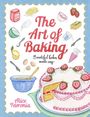 Alice Fevronia: The Art of Baking, Buch