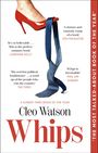 Cleo Watson: Whips, Buch