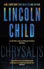 Lincoln Child: Chrysalis, Buch