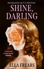 Ella Frears: Shine, Darling, Buch