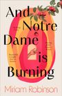 Miriam Robinson: And Notre Dame is Burning, Buch