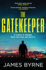 James Byrne: The Gatekeeper, Buch